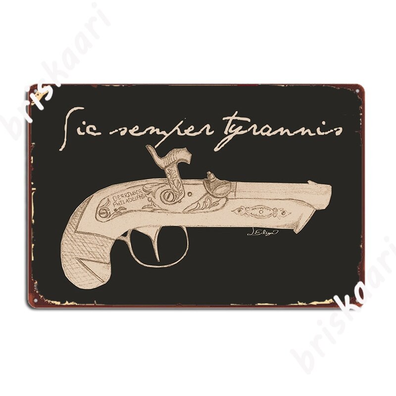 Derringer Death To Tyrants Poster Metal Plaque Cinema Kitchen Cinema Customize Painting Décor Tin Sign Posters